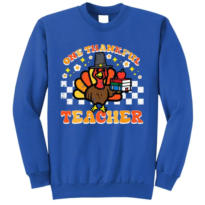 One Thankful Teacher Books Turkey Thanksgiving Tall Sweatshirt