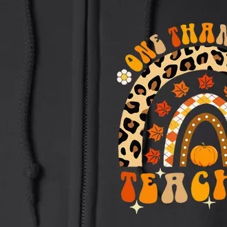 One Thankful Teacher Thanksgiving Rainbow Leopard Fall Full Zip Hoodie