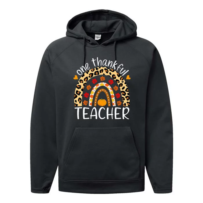 One Thankful Teacher Rainbow Leopard Teachers Thanksgiving Performance Fleece Hoodie