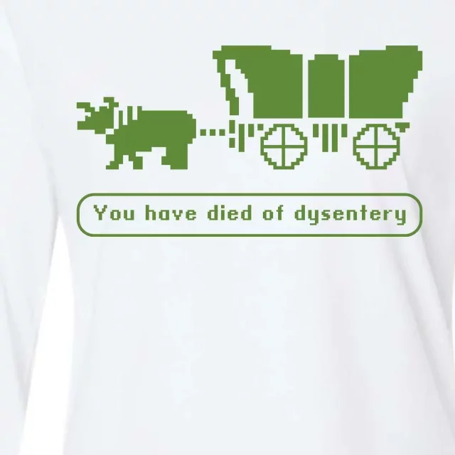 Oregon Trail T Shirt You Have Died Of Dysentery 8Bit Video Game 1865 Womens Cotton Relaxed Long Sleeve T-Shirt