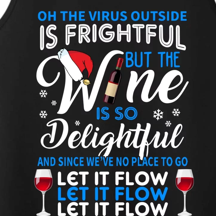 Oh The V Igiftr U S Outside Is Frightful But The Wine Christmas Gift Performance Tank