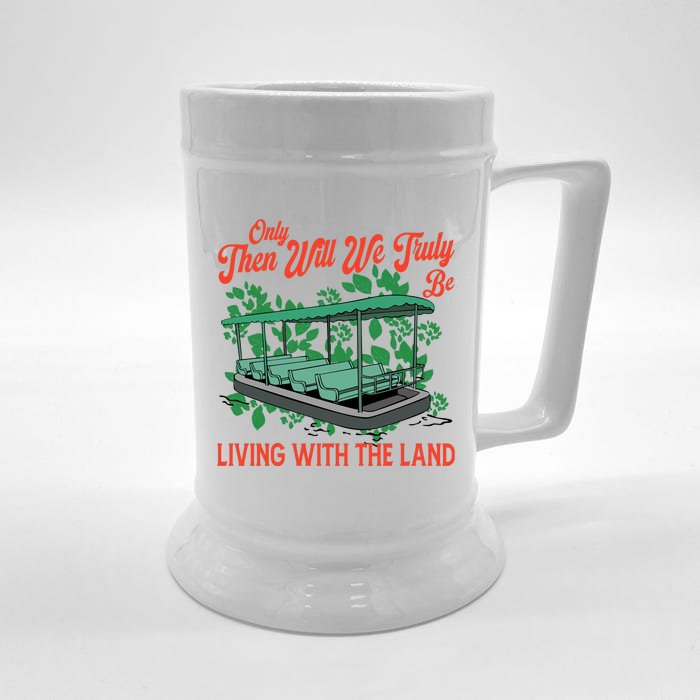 Only Then Will We Truly Be Living With Funny The Land Vintage Theme Park Front & Back Beer Stein