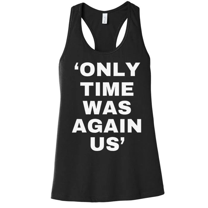 Only Time Was Again Us Women's Racerback Tank