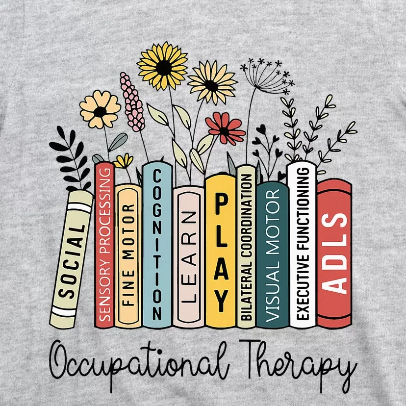 Occupational Therapy Wildflower Book Ot Therapist Assistant T-Shirt