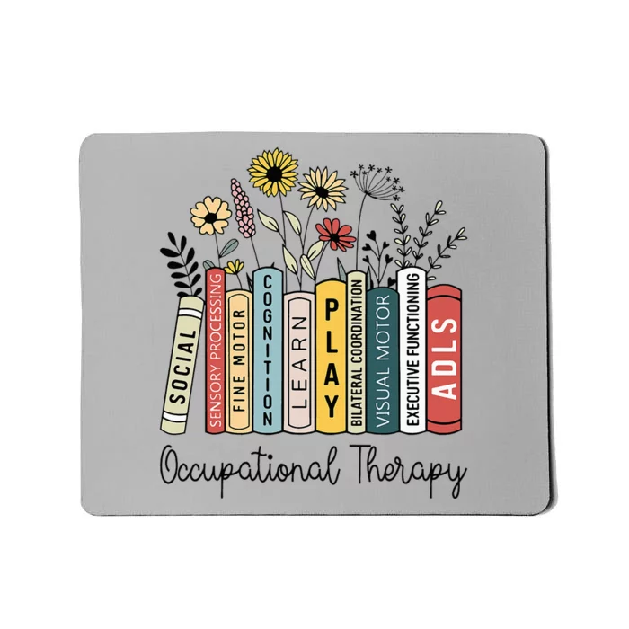 Occupational Therapy Wildflower Book Ot Therapist Assistant Mousepad