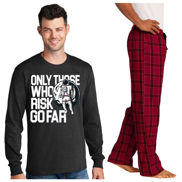 Only Those Who Risk Go Far Astronaut Long Sleeve Pajama Set