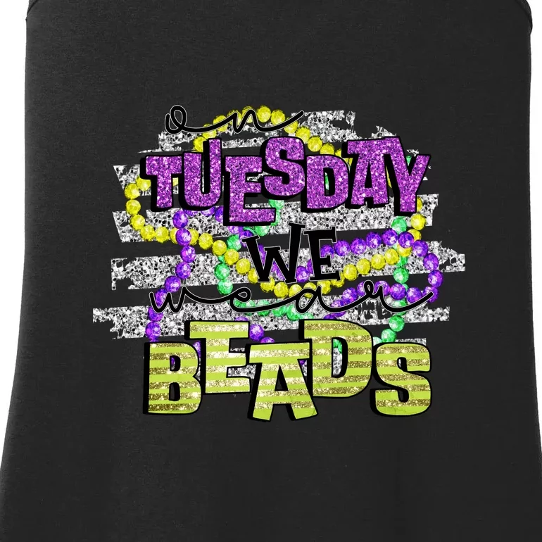 On Tuesday We Beads Fat Tuesday For Mardi Gras Ladies Essential Tank