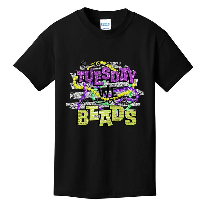 On Tuesday We Beads Fat Tuesday For Mardi Gras Kids T-Shirt