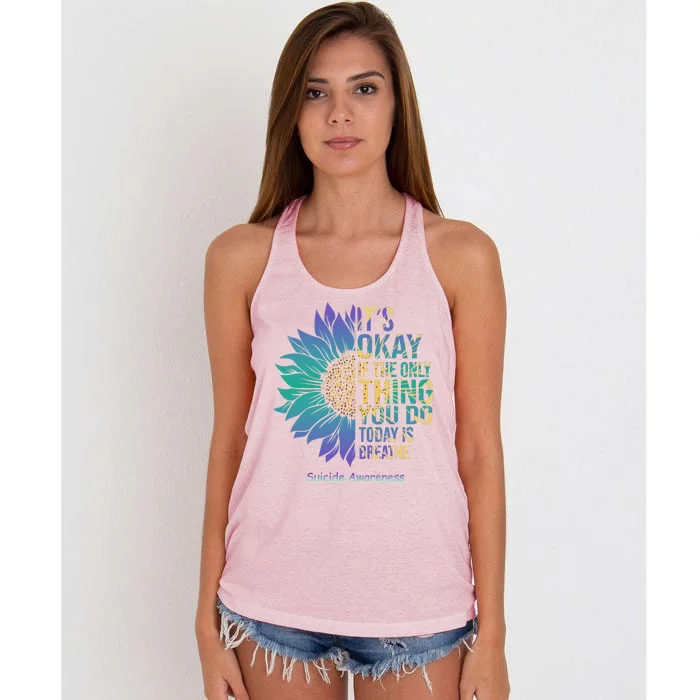 Only Thing You Do Today Is Break Suicide Awareness Sunflowe Women's Knotted Racerback Tank