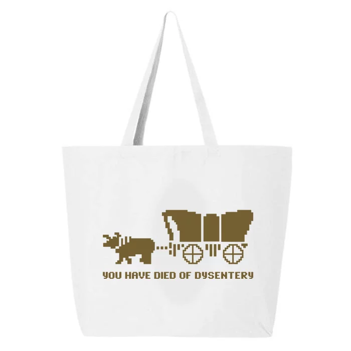 Oregon Trail You Have Died Of Dysentery 25L Jumbo Tote