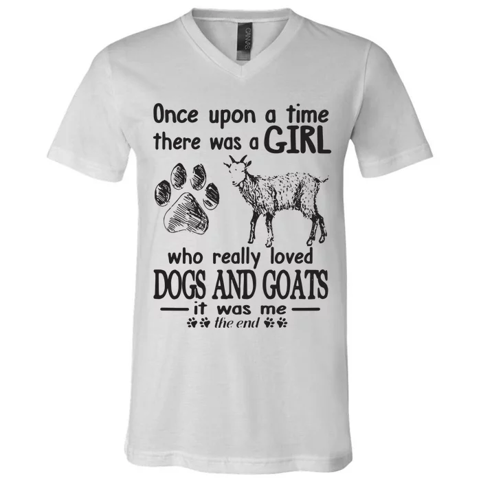 Once Upon A Time There Was A Girl Loved Dogs And Goats V-Neck T-Shirt