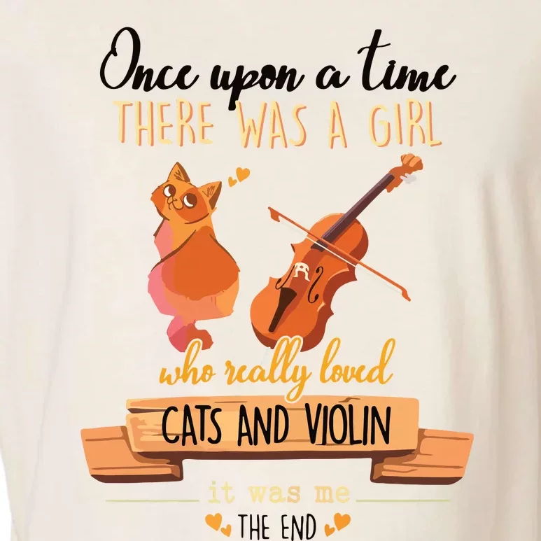 Once Upon A Time There Was A Girl Who Loved Cats And Violin Garment-Dyed Women's Muscle Tee