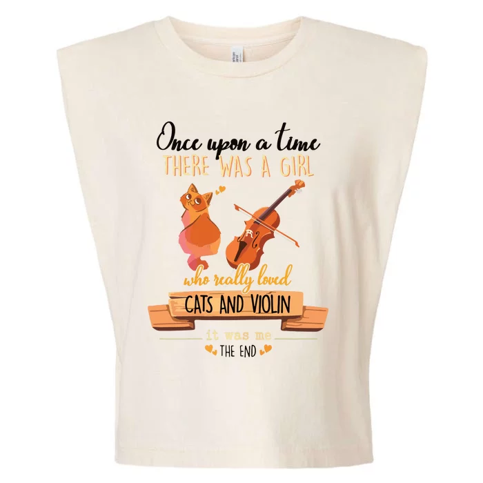 Once Upon A Time There Was A Girl Who Loved Cats And Violin Garment-Dyed Women's Muscle Tee