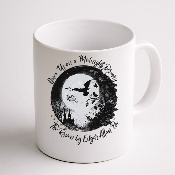 Once Upon A Midnight Dreary The Raven By Edgar Allan Poe Front & Back Coffee Mug