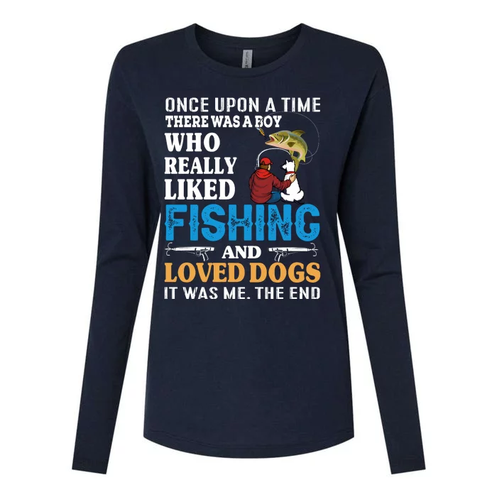 Once Upon A Time A Man Loved Fishing And Loved Dogs Womens Cotton Relaxed Long Sleeve T-Shirt