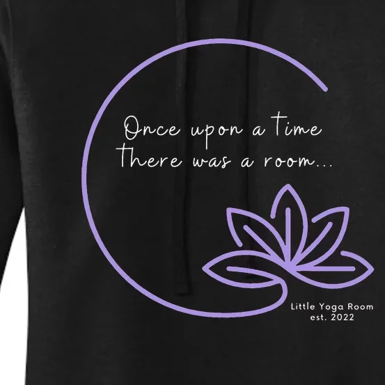 Once upon a time there was a little room Women's Pullover Hoodie