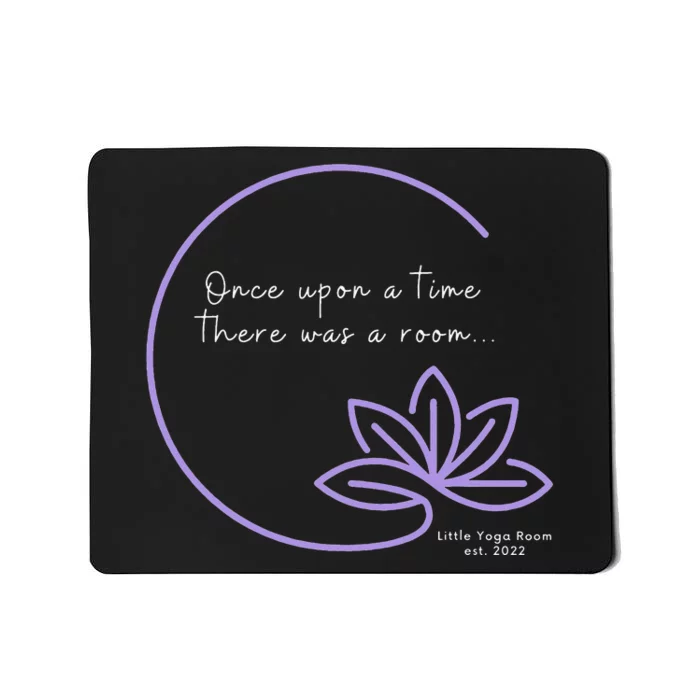 Once upon a time there was a little room Mousepad