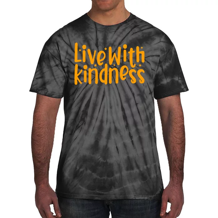 Orange Unity Day Anti Bullying Live With Kindness Tie-Dye T-Shirt