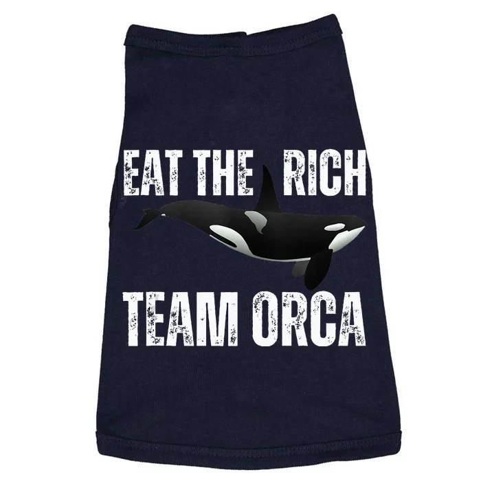 Orca Uprising Eat The Rich Team Orca Doggie Tank