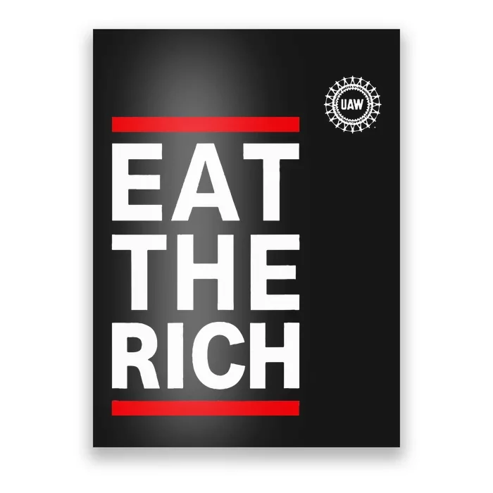 O.fficial UAW Eat The Rich Poster