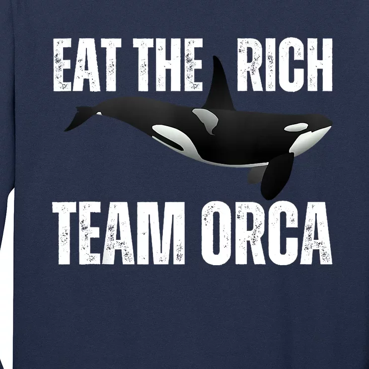 Orca Uprising Eat The Rich Team Orca Long Sleeve Shirt