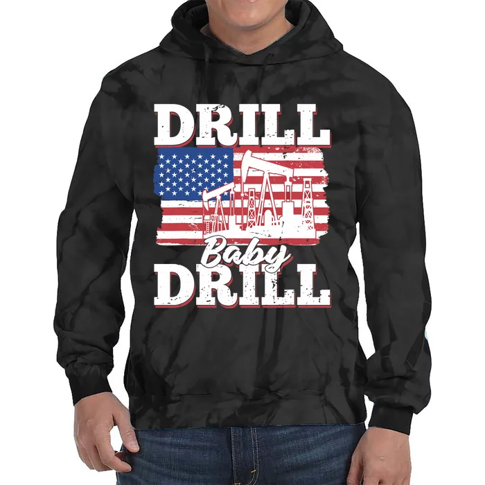 Oilfield Us Flag Drilling Oil Fracking - Drill Baby Drill Tie Dye Hoodie