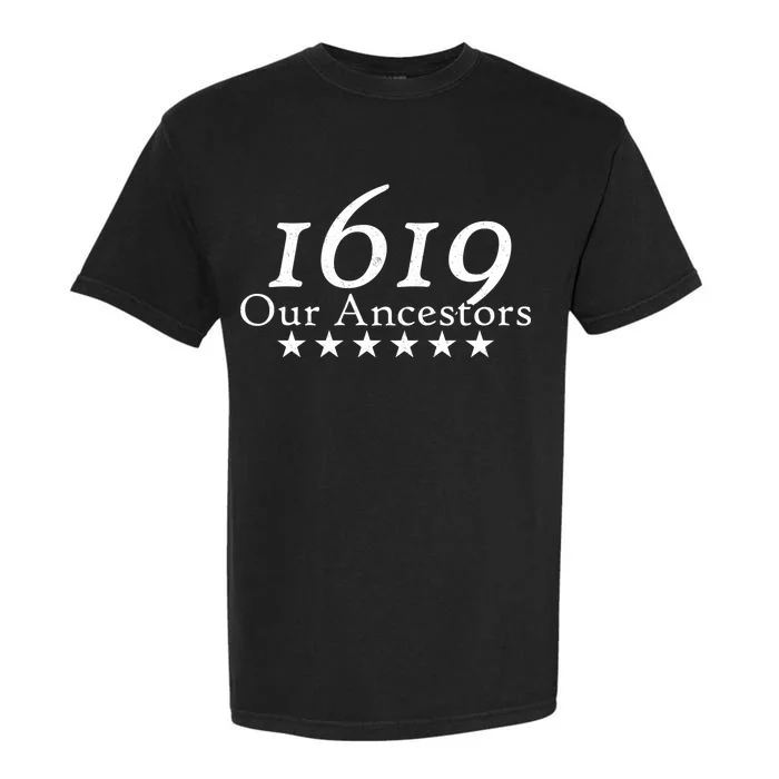 Our Ancestors 1619 Heritage Garment-Dyed Heavyweight T-Shirt