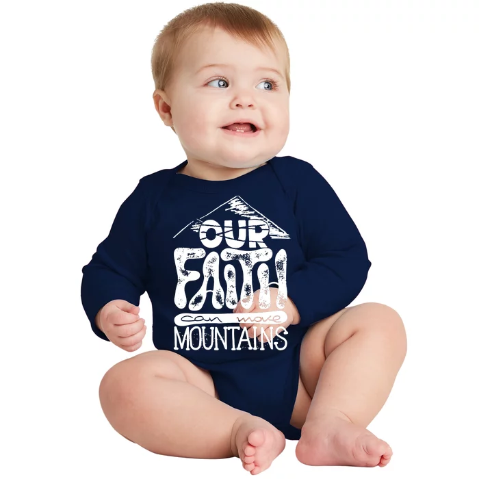 Our Faith Can Move Mountains Baby Long Sleeve Bodysuit