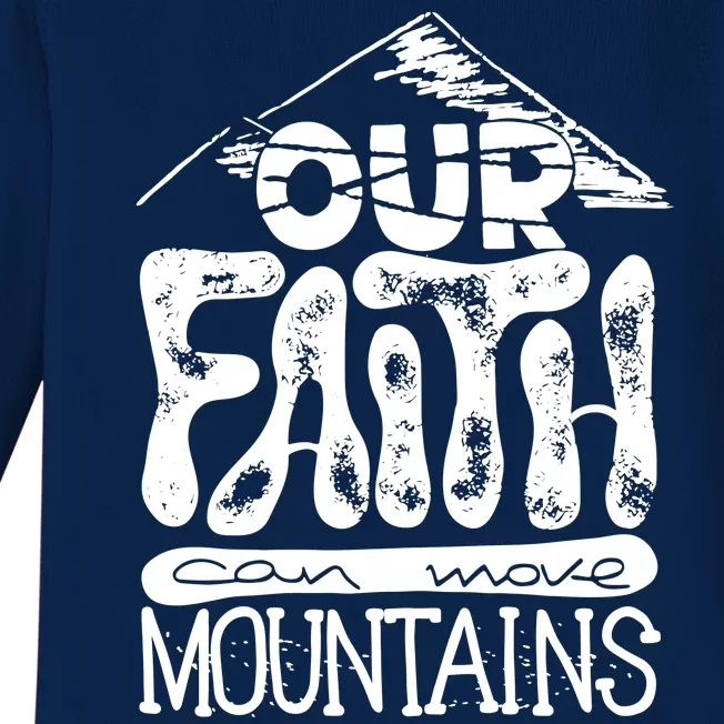 Our Faith Can Move Mountains Baby Long Sleeve Bodysuit