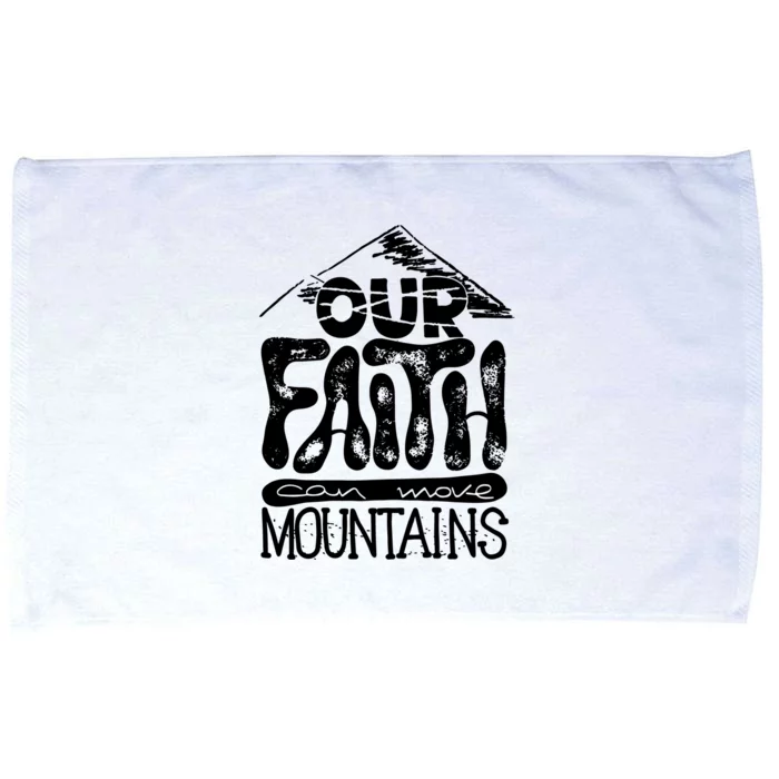 Our Faith Can Move Mountains Microfiber Hand Towel