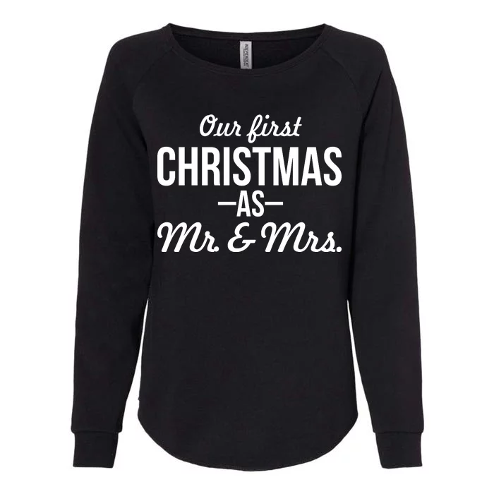 Our First Christmas As Mr. & Mrs. Womens California Wash Sweatshirt