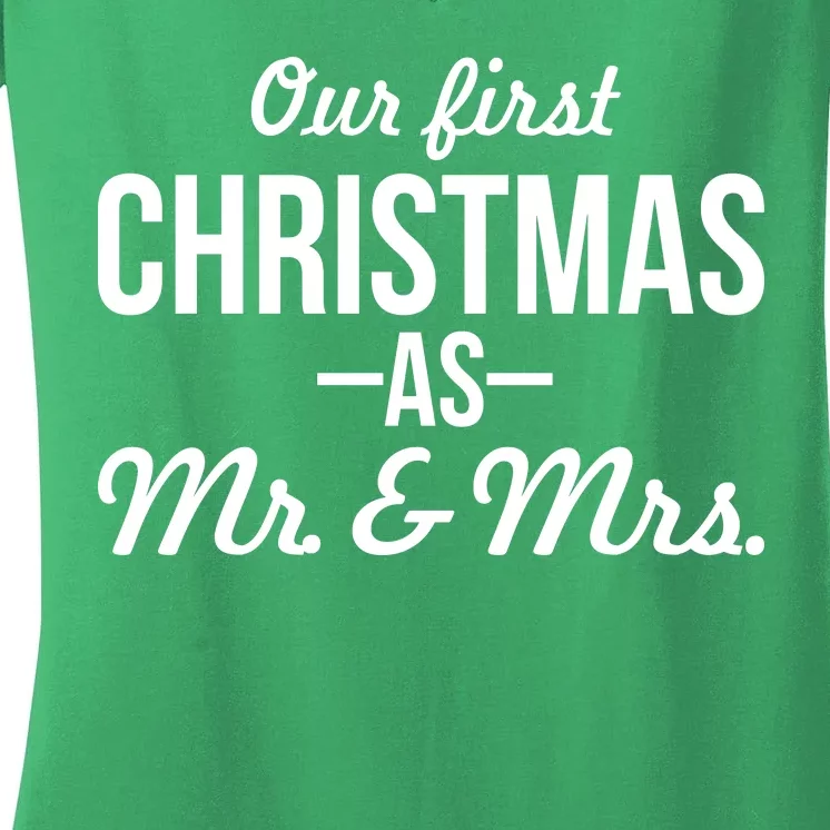 Our First Christmas As Mr. & Mrs. Women's V-Neck T-Shirt