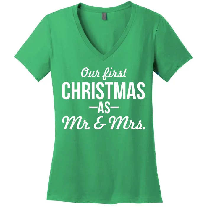 Our First Christmas As Mr. & Mrs. Women's V-Neck T-Shirt