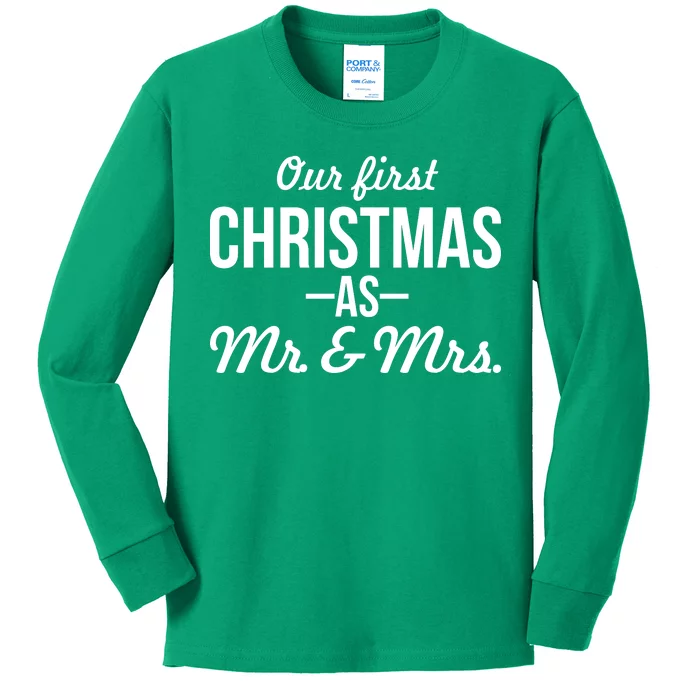 Our First Christmas As Mr. & Mrs. Kids Long Sleeve Shirt