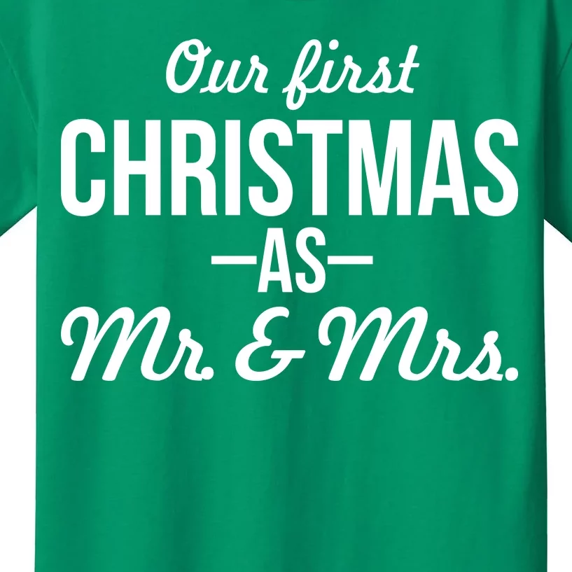 Our First Christmas As Mr. & Mrs. Kids T-Shirt