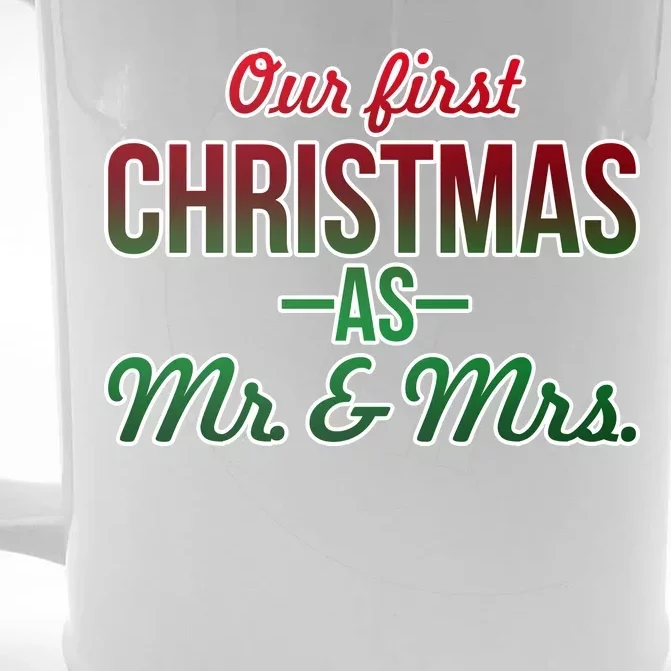 Our First Christmas As Mr. & Mrs. Front & Back Beer Stein