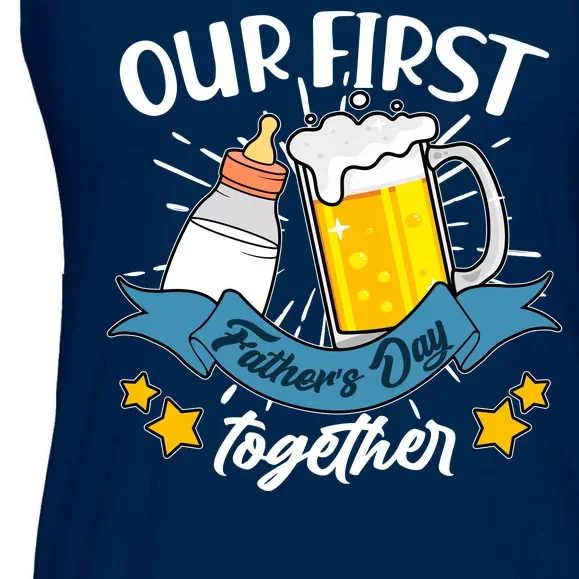 Our First Father's Day Together Baby Bottle Beer Mug Ladies Essential Flowy Tank