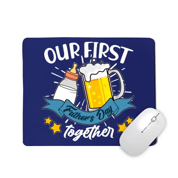 Our First Father's Day Together Baby Bottle Beer Mug Mousepad