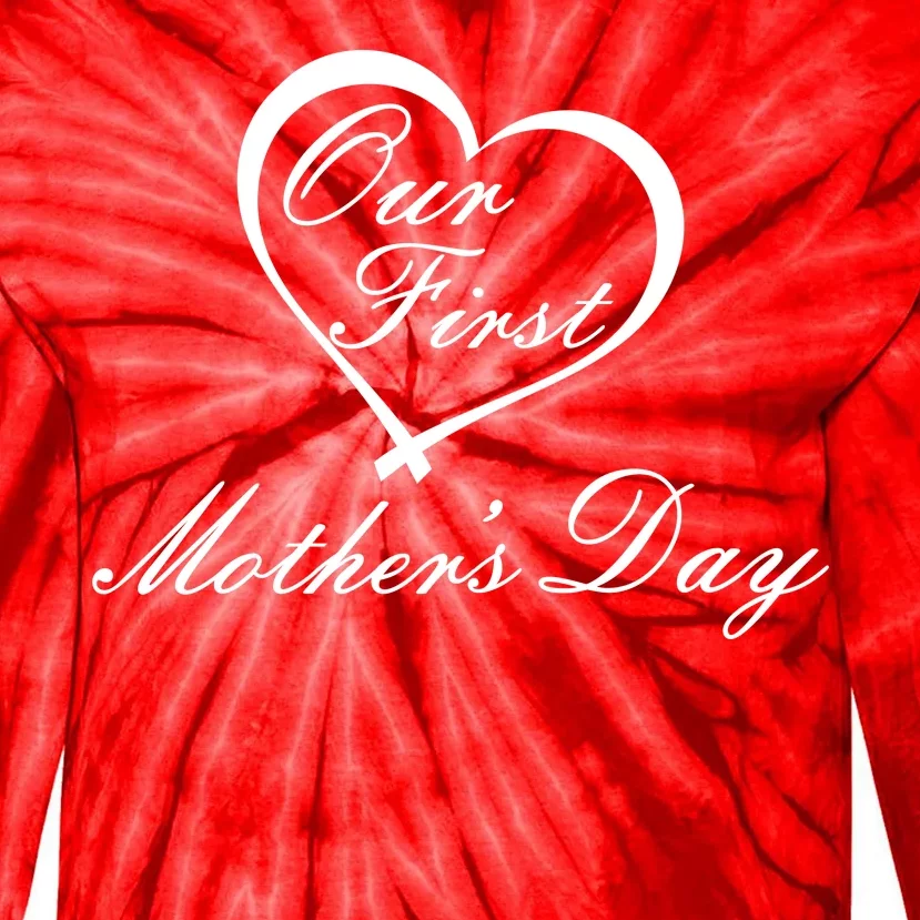 Our First Mother's Day Love Heart Tie-Dye Long Sleeve Shirt