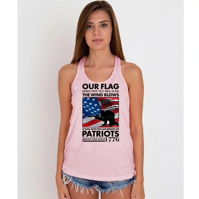 Our Flag Flies With the Last Breath of Patriots Women's Knotted Racerback Tank