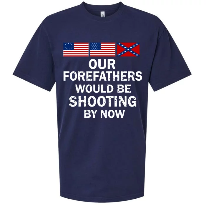 Our Forefathers Would Be Shooting By Now Sueded Cloud Jersey T-Shirt