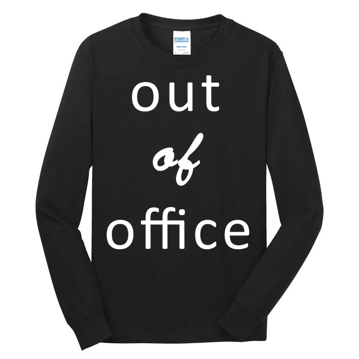 Out Of Office Tall Long Sleeve T-Shirt