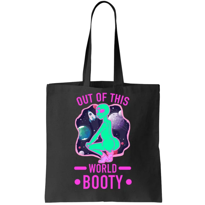 Out Of This World Booty Tote Bag