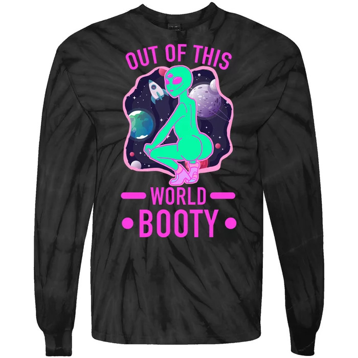 Out Of This World Booty Tie-Dye Long Sleeve Shirt