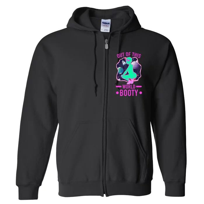 Out Of This World Booty Full Zip Hoodie