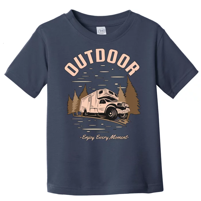 Outdoor Enjoy Every Moment Toddler T-Shirt