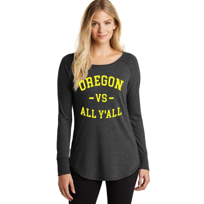 Oregon Vs All Yall Women's Perfect Tri Tunic Long Sleeve Shirt