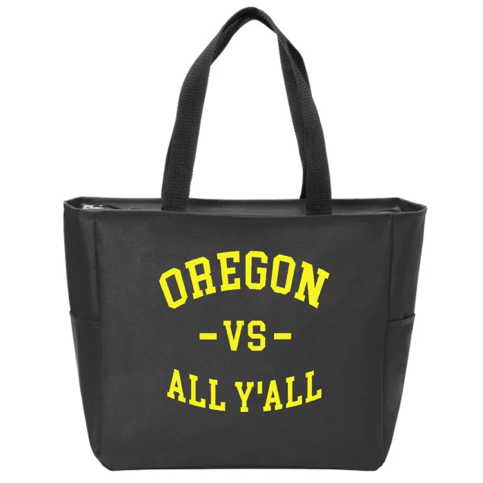 Oregon Vs All Yall Zip Tote Bag