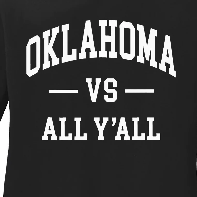 Oklahoma Vs All YAll Ladies Long Sleeve Shirt