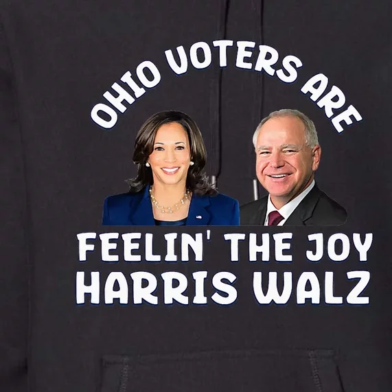 Ohio Voters Are Feelin The Joy Harris Walz Joy Premium Hoodie